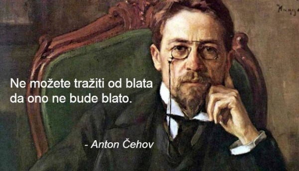 Genijalni i poučni citati Antona Pavloviča Čehova