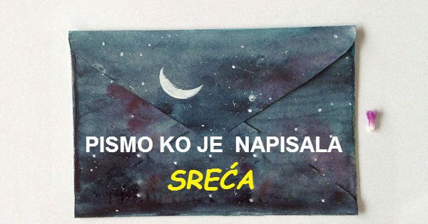 Pismo koje je napisala Sreća