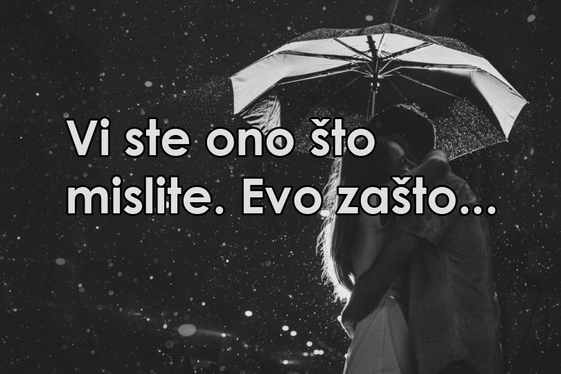 Poučna priča: Vi ste ono što mislite…