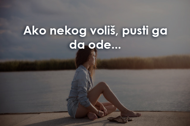 PSIHOLOG OTKRIVA šta zaista znači izreka AKO NEKOG VOLIŠ, PUSTI GA DA ODE