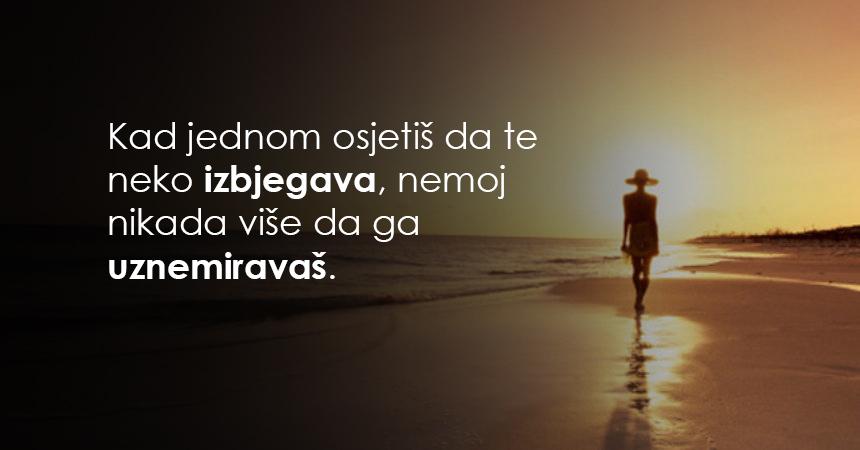 Kad osjetite da vas neki ljudi izbjegavaju poželite im sreću!