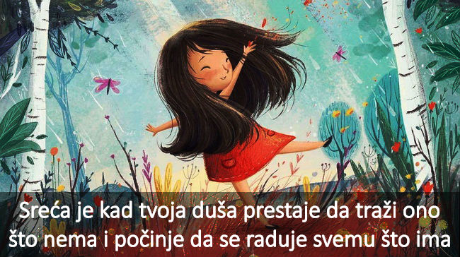 Shvati koliko si sretan. Shvati koliko si već uspio…